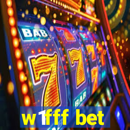 w1fff bet